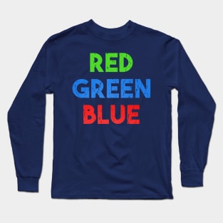 Fake Red Green Blue colors Long Sleeve T-Shirt